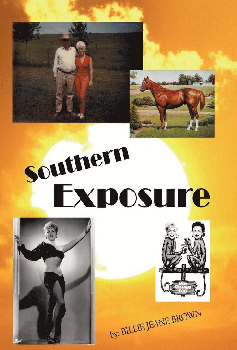 Billie Jeane Brown - Southern Exposure, Inbunden