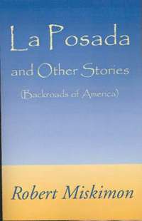 bokomslag La Posada and Other Stories