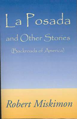 La Posada and Other Stories 1