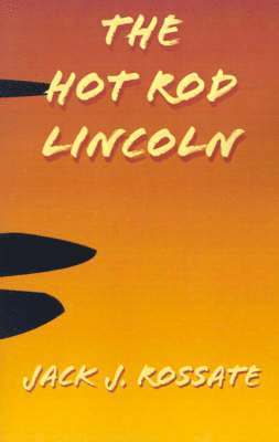 The Hot Rod Lincoln 1