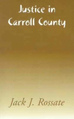 Justice in Carroll County 1