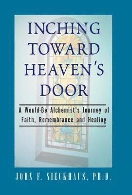 Inching Toward Heaven's Door 1