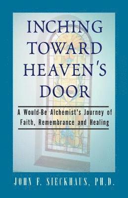 Inching Toward Heaven's Door 1