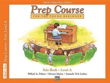 bokomslag Alfred's Basic Piano Prep Course Solo Book, Bk a