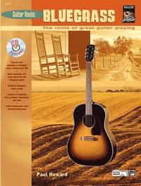 bokomslag Guitar Roots -- Bluegrass: The Roots of Great Guitar Playing, Book & CD