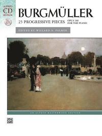bokomslag Burgm Ller -- 25 Progressive Pieces, Op. 100: Book & CD