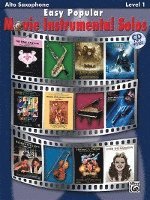 bokomslag Easy Popular Movie Instrumental Solos: Alto Sax, Book & CD [With CD]