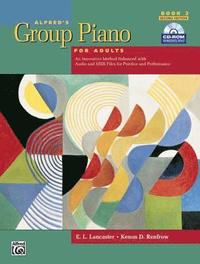 bokomslag Alfred's Group Piano for Adults Student Book, Bk 2: An Innovative Method Enhanced with Audio and MIDI Files for Practice and Performance, Comb Bound B