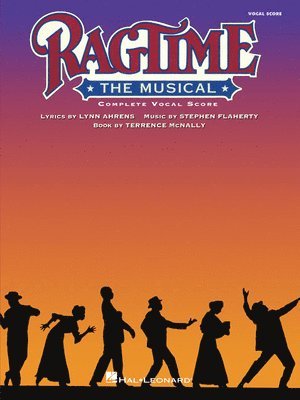 Ragtime the Musical - Complete Vocal Score Sheet Music Book for Piano and Voice Broadway Musical Vocal Score for Performers Students Full Piano Vocal, Häftad