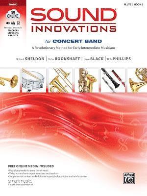 Sound Innovations for Concert Band, Bk 2: A Revolutionary Method for Early-Intermediate Musicians (Flute), Book & Online Media 1