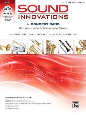 bokomslag Sound Innovations for Concert Band, Bk 2: A Revolutionary Method for Early-Intermediate Musicians (E-Flat Alto Saxophone), Book & Online Media