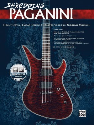 Shredding Paganini: Heavy Metal Guitar Meets 9 Masterpieces by Niccolo Paganini, Book & Online Audio [With CD (Audio)] 1