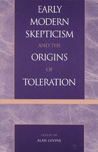bokomslag Early Modern Skepticism and the Origins of Toleration