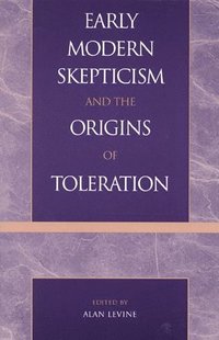 bokomslag Early Modern Skepticism and the Origins of Toleration