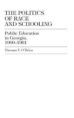 The Politics of Race and Schooling 1