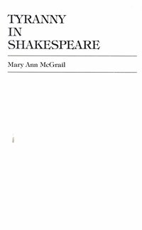 bokomslag Tyranny in Shakespeare