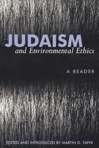 bokomslag Judaism and Environmental Ethics