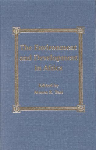 Environment and Development in Sub-Saharan Africa