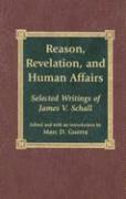 bokomslag Reason, Revelation, and Human Affairs
