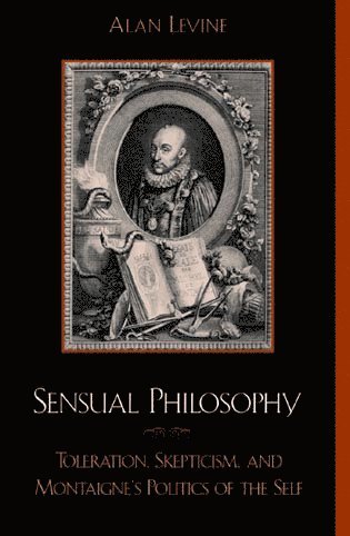 Alan Levine - Sensual Philosophy, Häftad