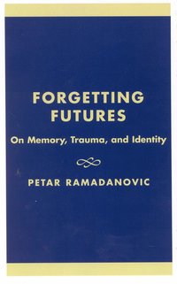 bokomslag Forgetting Futures