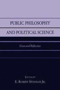 bokomslag Public Philosophy and Political Science