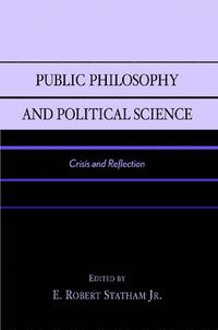 bokomslag Public Philosophy and Political Science