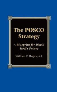 bokomslag The POSCO Strategy