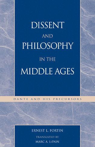 Ernest L. Fortin - Dissent and Philosophy in the Middle Ages, Häftad