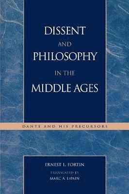 bokomslag Dissent and Philosophy in the Middle Ages