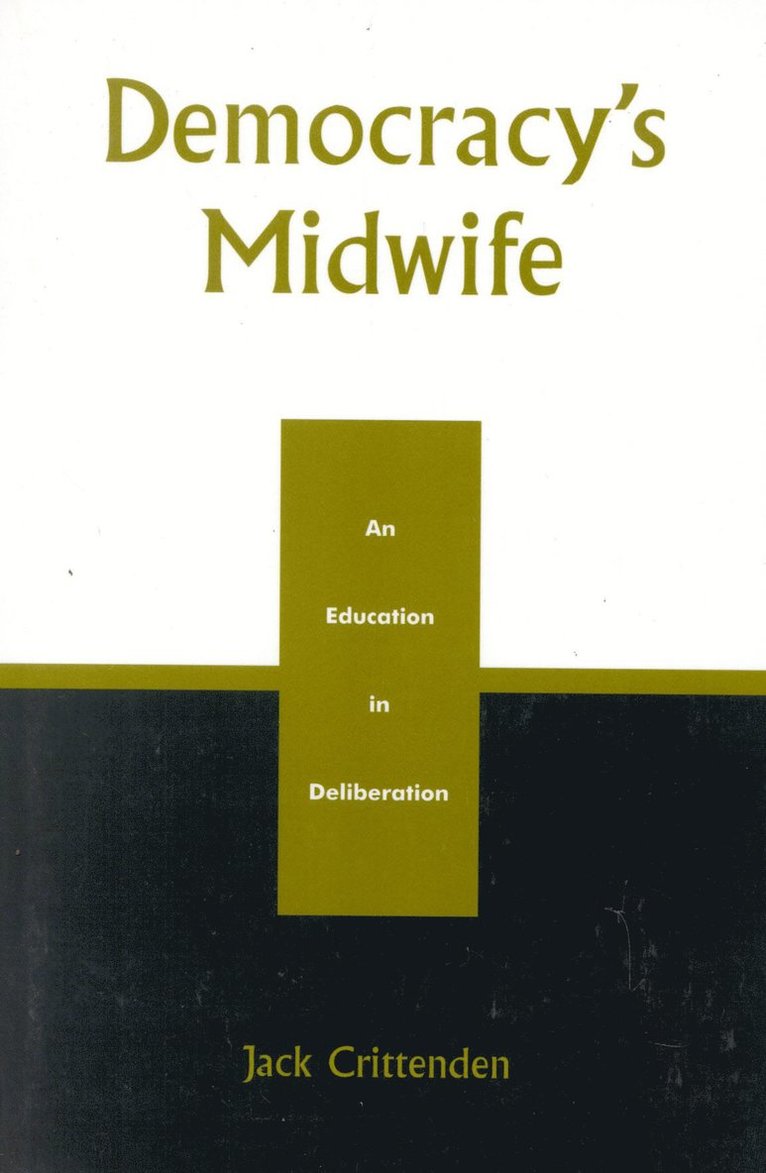 Democracy's Midwife