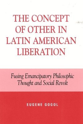 The Concept of Other in Latin American Liberation 1