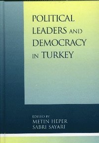 bokomslag Political Leaders and Democracy in Turkey