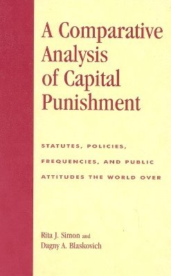A Comparative Analysis of Capital Punishment 1