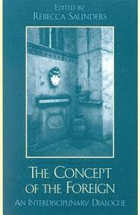 bokomslag The Concept of the Foreign