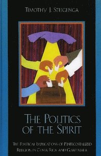 bokomslag The Politics of the Spirit