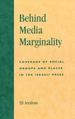 Behind Media Marginality 1