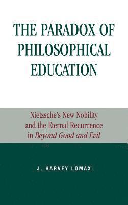 The Paradox of Philosophical Education 1