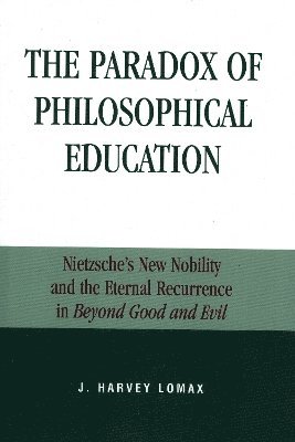 bokomslag The Paradox of Philosophical Education