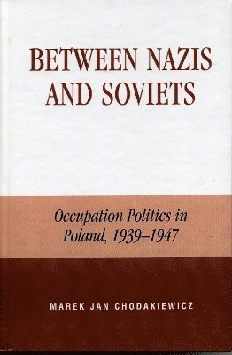 Between Nazis and Soviets