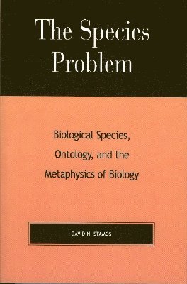 David N. Stamos, David N Stamos - Species Problem, Inbunden