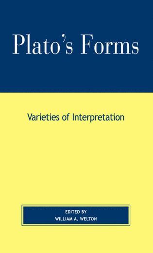 William A. Welton - Plato's Forms, Inbunden