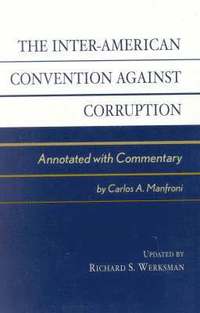 bokomslag The Inter-American Convention against Corruption