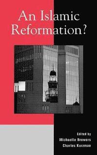 bokomslag An Islamic Reformation?
