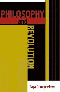 bokomslag Philosophy and Revolution