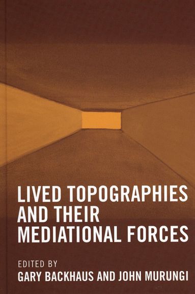 Gary Backhaus, John Murungi - Lived Topographies, Häftad