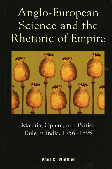 bokomslag Anglo-European Science and the Rhetoric of Empire