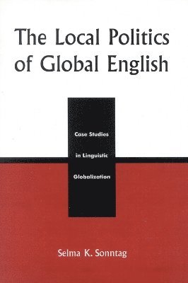 Local Politics of Global English