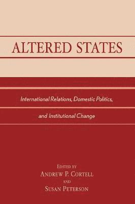 Andrew P. Cortell, Susan Peterson - Altered States, Häftad