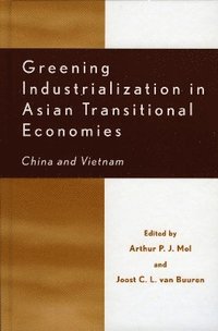 bokomslag Greening Industrialization in Asian Transitional Economies